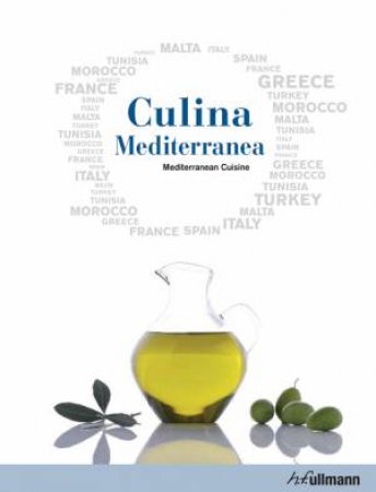 Culina Mediterranea by EDITORS ULLMANN