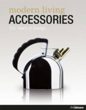 Modern Living Accessories 100 Years of Design