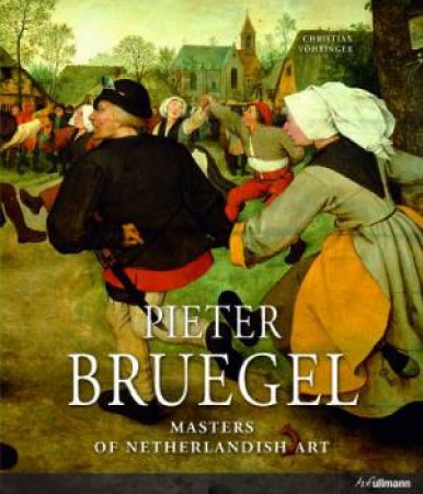 Pieter Bruegel: Masters of netherlandish Art by VOHRINGER CHRISTIAN