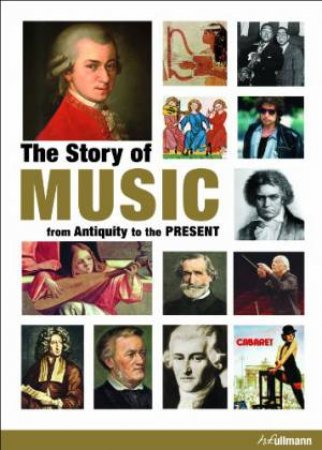 Story of Music: From Antiquity to the Present by SNELSON JOHN LORD MARIA