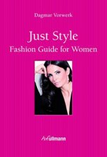 Just Style Fashion Guide for Women