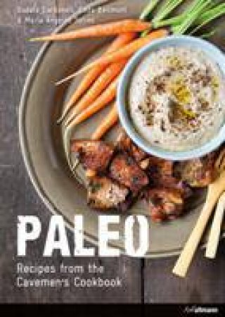 Paleo: Recipes from the Caveman's Cookbook by CARBONELL / BELLMUNT / TORRES