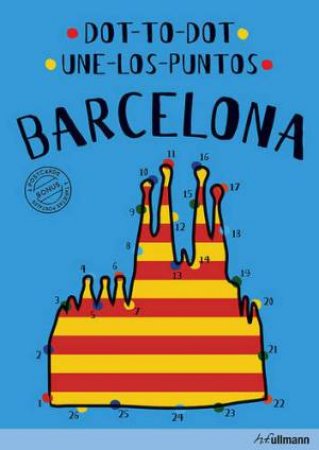 Dot-To-Dot Barcelona : An Interactive Travel Guide by MAZUR /  PAKUTA