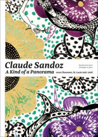 Claude Sandoz, A Kind of Panorama: Anse Chastanet, St. Lucia 1997-2018 by FANNI FETZER