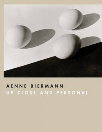 Aenne Biermann: Up Close And Personal by Raz Samira