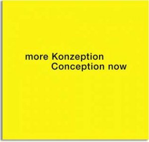 More Konzeption Conception Now by HENZELMANN / KREUZEROA