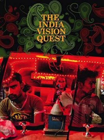 India Vision Quest by Manik Katyal