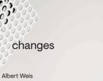 Albert Weis Changes