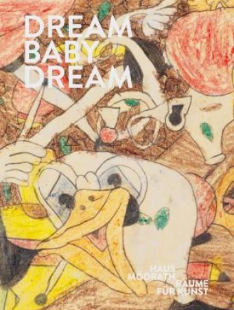 Dream Baby Dream by Haus Moedrath