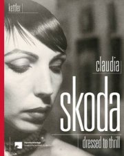 Claudia Skoda Dressed To Thrill