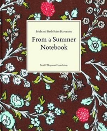 From A Summer Notebook by Ruth Bains Hartmann