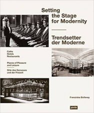 Setting The Stage For Modernity