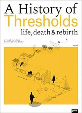 History Of Thresholds: Life, Death And Rebirth by Various