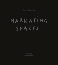 Max Dudler Narrating Spaces