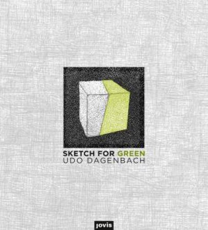 Sketch For Green by Udo Dagenbach