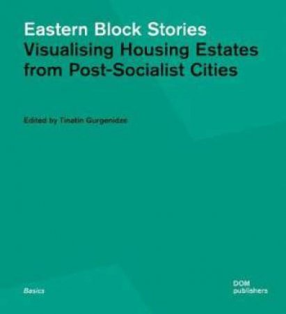 Eastern Block Stories by Tinatin Gurgenidze