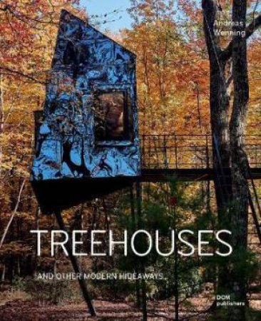 Treehouses by Andreas Wenning