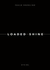 Loaded Shine