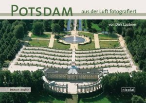 Potsdam Photographed from the Air by LAUBNER DIRK