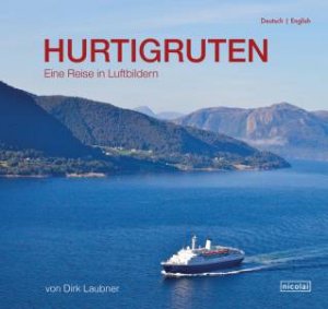 Hurtigruten: Air Travel in Images by DIRK LAUBNER