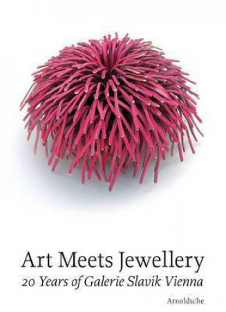 Art Meets Jewellery by et al.