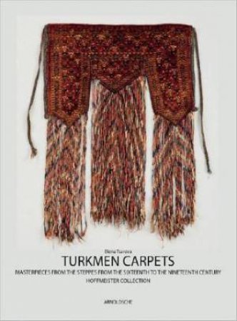 Turkmen Carpets by Elena Tzareva