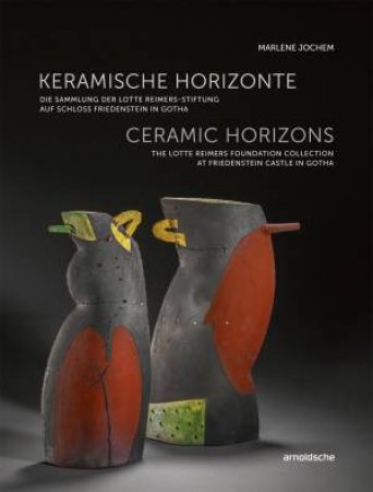 Ceramic Horizons by Marlene Jochem