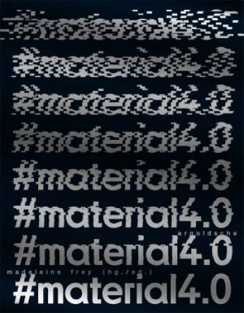 #material4.0 by Madeleine Frey & Galerie Stadt Sindelfingen & Manfred Mohr & Frieder Nake & Peter Weibel