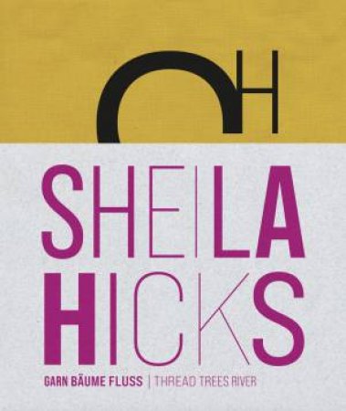 Sheila Hicks by Various