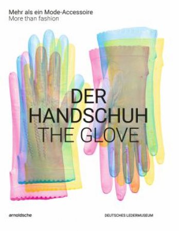 The Glove by Inez Florschutz & Leonie Wiegand