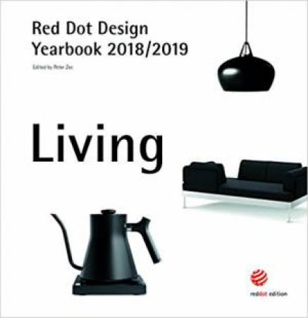 Red Dot Design Yearbook 2018/2019: Living by Peter Zec