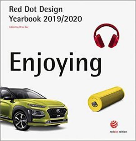 Red Dot Design: Enjoying 2019/2020 by Peter Zec