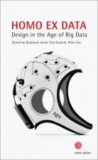 Homo Ex Data Design In The Age Of Big Data