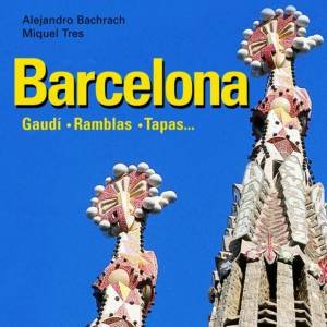 Barcelona by Bachrach & Tres