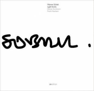 Werner Sobek: Light Works by HEINLEIN / SOSTMANN