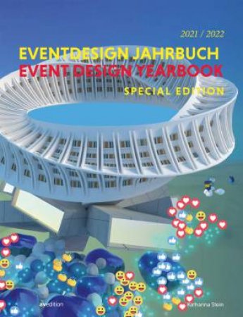 Event Design Yearbook 2021-2022: Special Edition by Katharina Stein