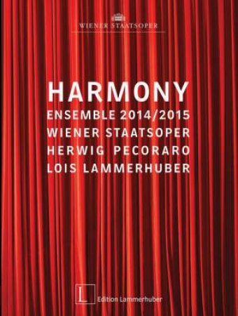 Harmony: Ensemble 2014/2015 by PECORARO/ MEYER/ LAMMERHUBER