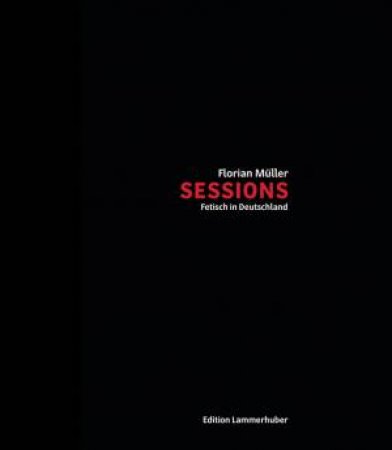 Sessions by Florian Muller & Nora Gantenbrink