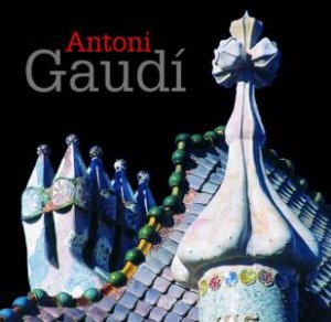 Antoni Gaudi by Cristina Montez & Aurora Cuido