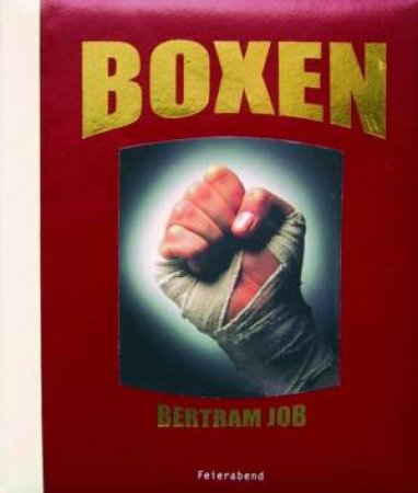 Boxing by Bertram Job