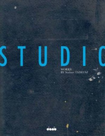 Studio: The Studio is the World is the Studio by BAHLMANN NANA