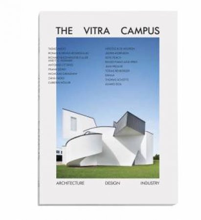 The Vitra Campus by Mateo Kries & Johanna Thieme & Henrike Bscher & Louisa Sawatzki