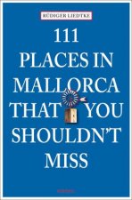 111 Places in Mallorca that You Shouldnt Miss