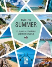 Endless Summer 52 Sunny Destinations Around The World