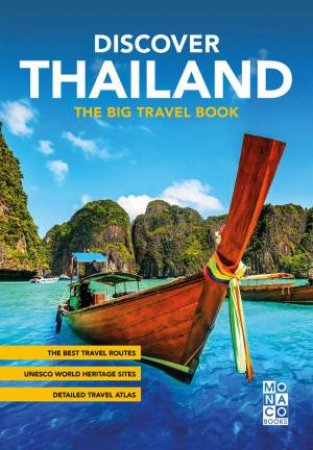 Discover Thailand: The Big Travel Handbook by Various