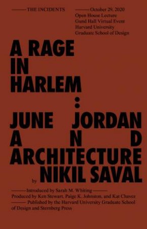 Rage In Harlem: June Jordan and Architecture by Nikil Saval