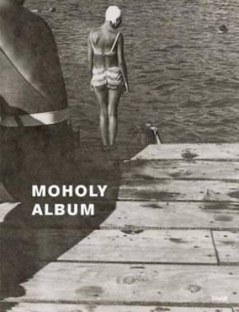 Moholy Album by Jeannine Fiedler