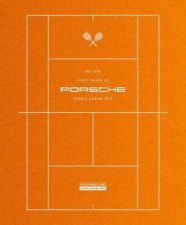 40  Love 40 Years Of Porsche Tennis Grand Prix