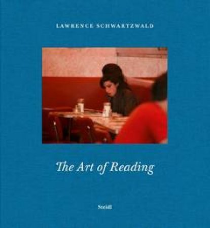 Lawrence Schwartzwald: The Art Of Reading by Schwartzwald Lawrence