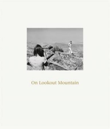 Robert Adams: On Lookout Mountain by Robert Adams & Joshua Chuang & Holger Feroudj